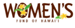 WOMEN'S FUND OF HAWAI`I charity
